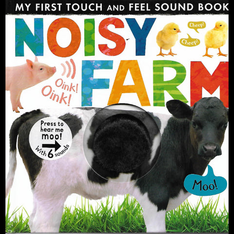 My First Touch And Feel Sound Book Noisy Farm