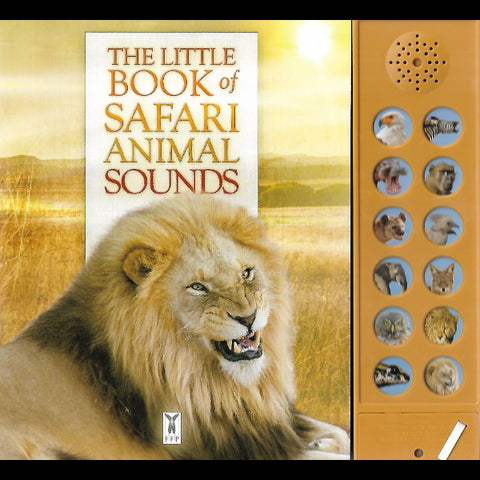 The Little Book Of Safari Animal Sounds