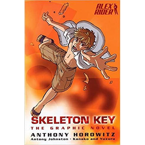 Skeleton Key: the Graphic Novel (Alex Rider)