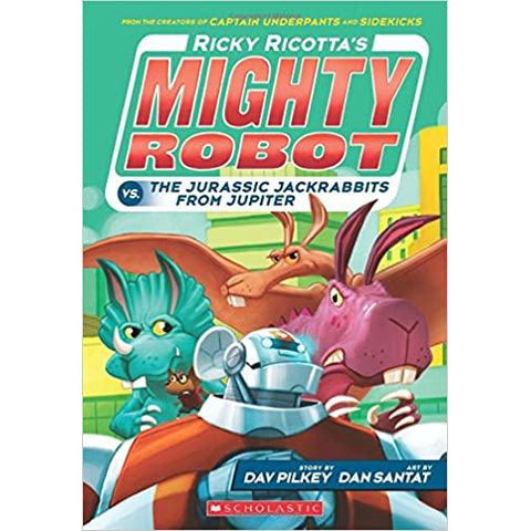 Ricky Ricotta's Mighty Robot vs. the Jurassic Jackrabbits from Jupiter