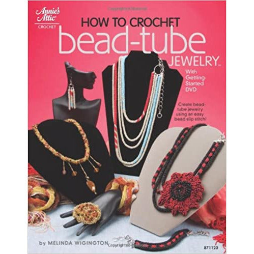How to Crochet Bead Tube Jewelry