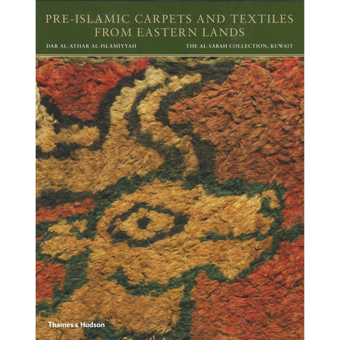 Pre-Islamic Carpets and Textiles From Eastern Lands