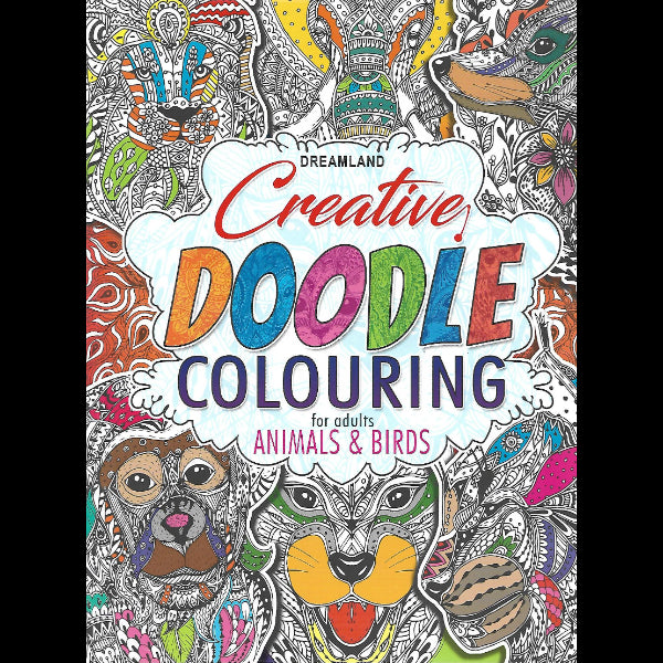 Creative doodle colouring for adults animals and birds