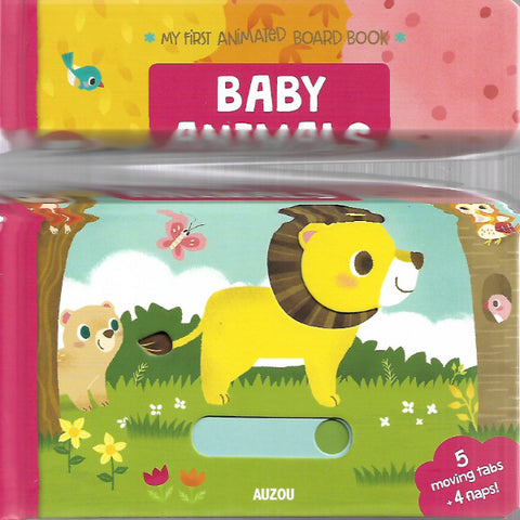 My First Animated Board Book Baby Animals